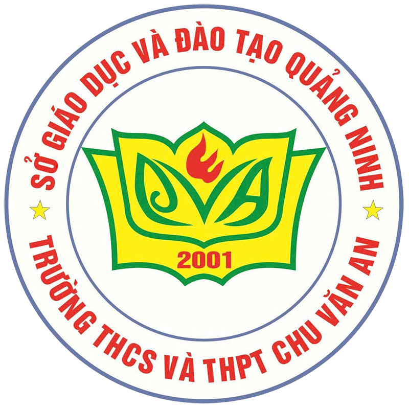Trường THCS - THPT Chu Văn An - Quảng Ninh
